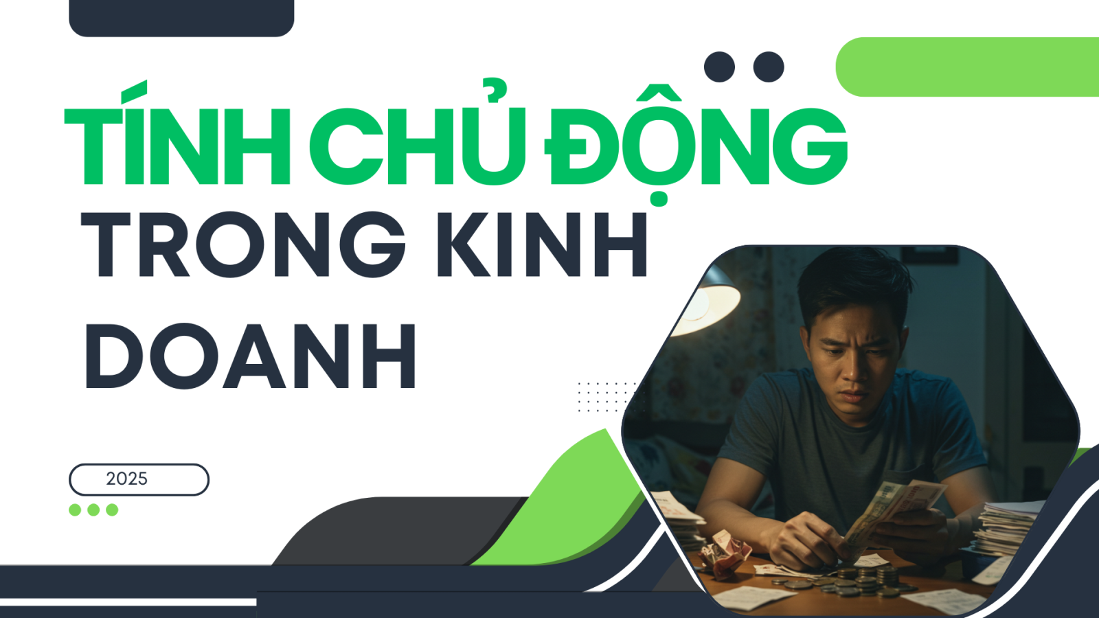 TÍNH CHỦ ĐỘNG TRONG KINH DOANH